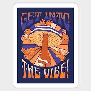 Get Into The Vibe Sticker